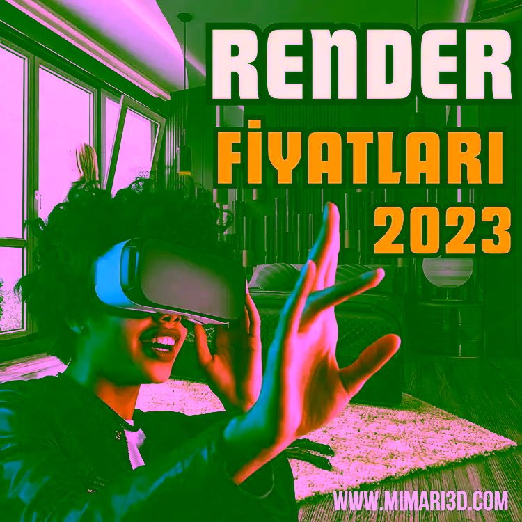 render fiyatları 2023