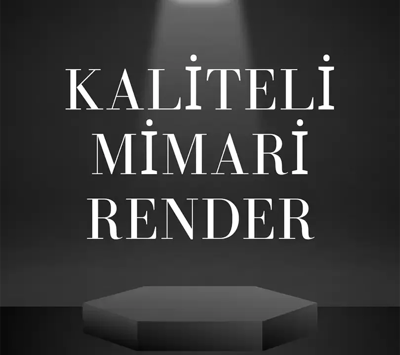 Kaliteli Mimari Render